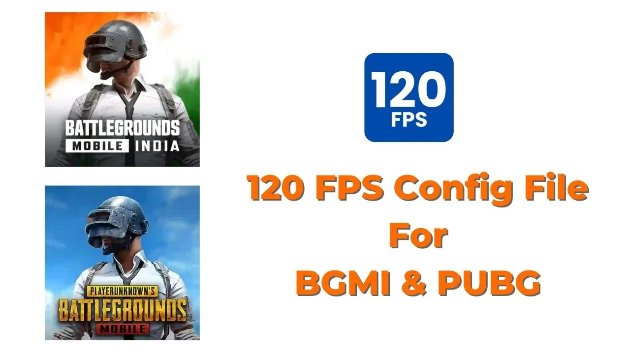 120 FPS Config File For BGMI & PUBG v3.9 120 FPS Config File